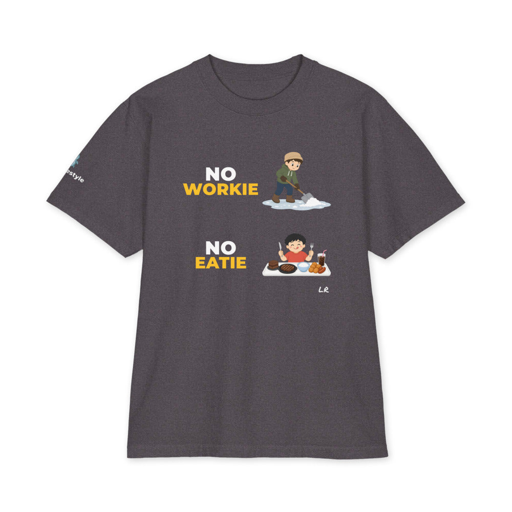No Workie No Eatie heavyweight tee in charcoal grey, front