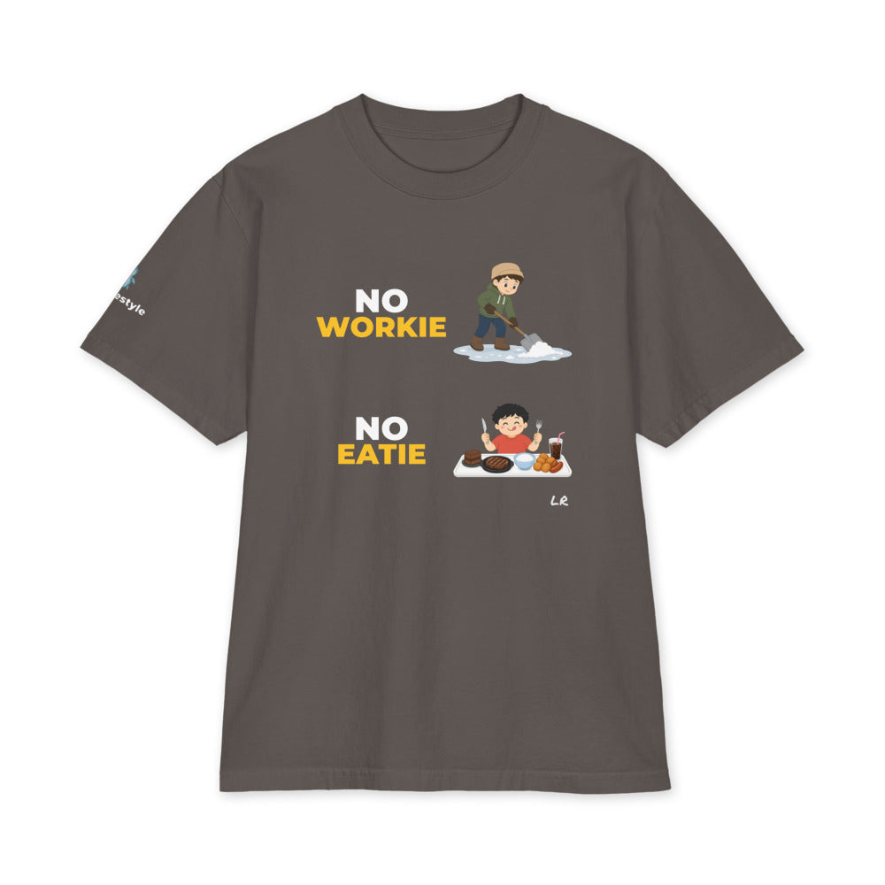 No Workie No Eatie heavyweight tee in dark grey, front